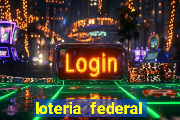 loteria federal sorteio termomecanica